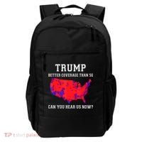 Trump Better Coverage Than 5g Can You Hear Us Now Backpack thumb 0