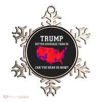 Trump Better Coverage Than 5g Can You Hear Us Now Ornament thumb 0