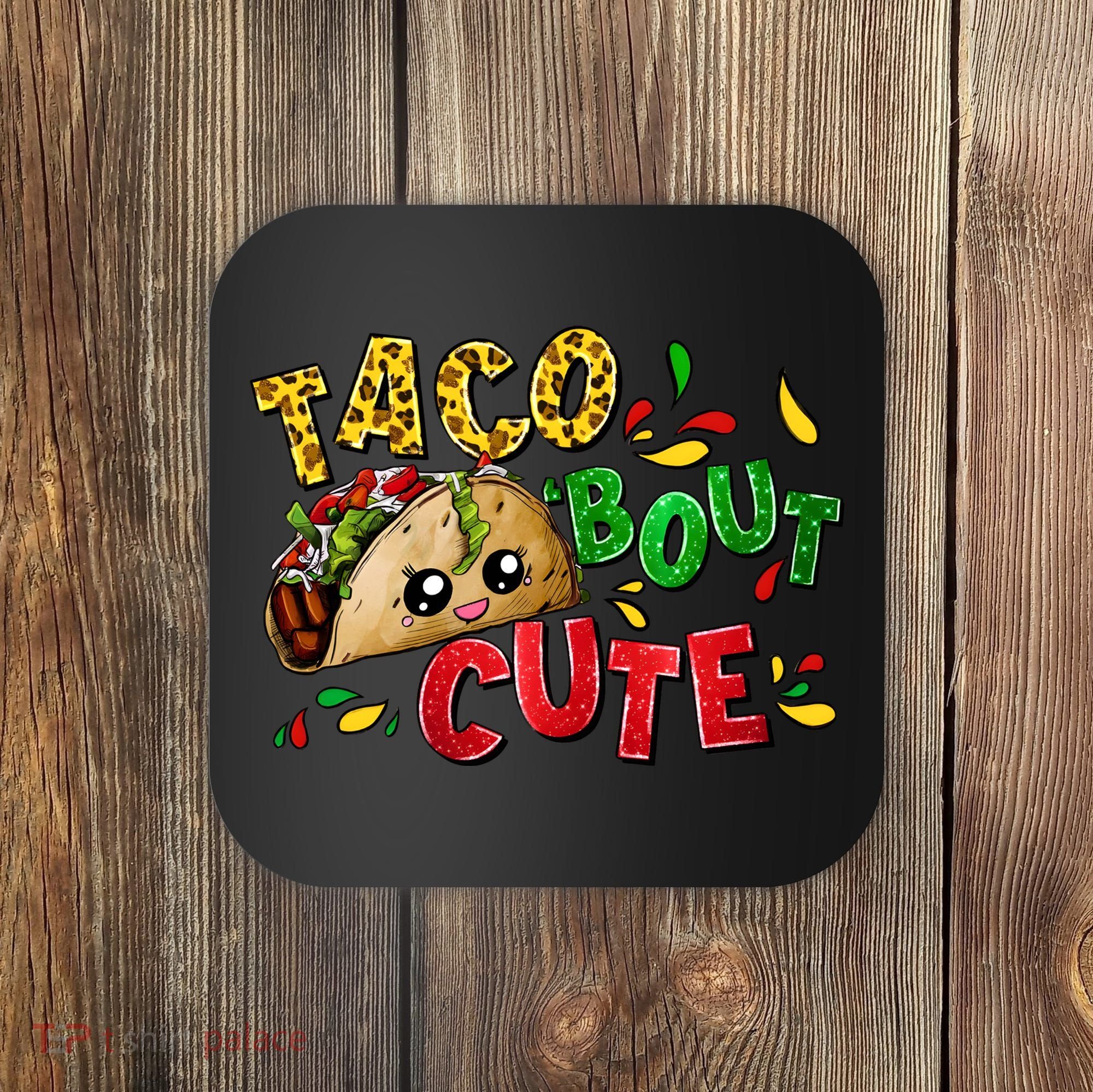 Taco Bout Cute Mexican Fiesta Party Coaster