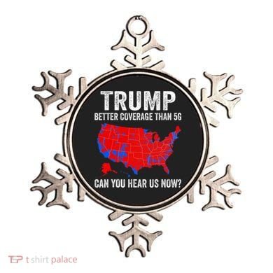 Trump Better Coverage Than 5g Can You Hear Us Now Politics Ornament