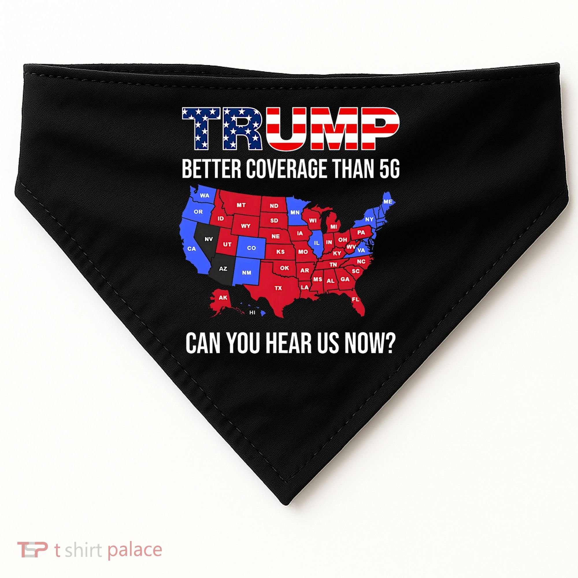 Trump Better Coverage Than 5g Can You Hear Us Now Usa Map USA-Made Doggie Bandana