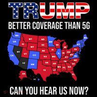 Trump Better Coverage Than 5g Can You Hear Us Now Usa Map Long Sleeve Shirt thumb 2