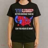 Trump Better Coverage Than 5g Can You Hear Us Now Usa Map T-Shirt thumb 4