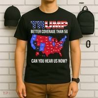 Trump Better Coverage Than 5g Can You Hear Us Now Usa Map T-Shirt thumb 6