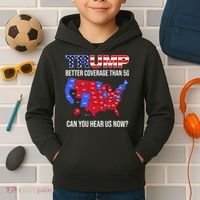 Trump Better Coverage Than 5g Can You Hear Us Now Usa Map Kids Hoodie thumb 2