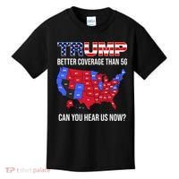 Trump Better Coverage Than 5g Can You Hear Us Now Usa Map Kids T-Shirt thumb 0