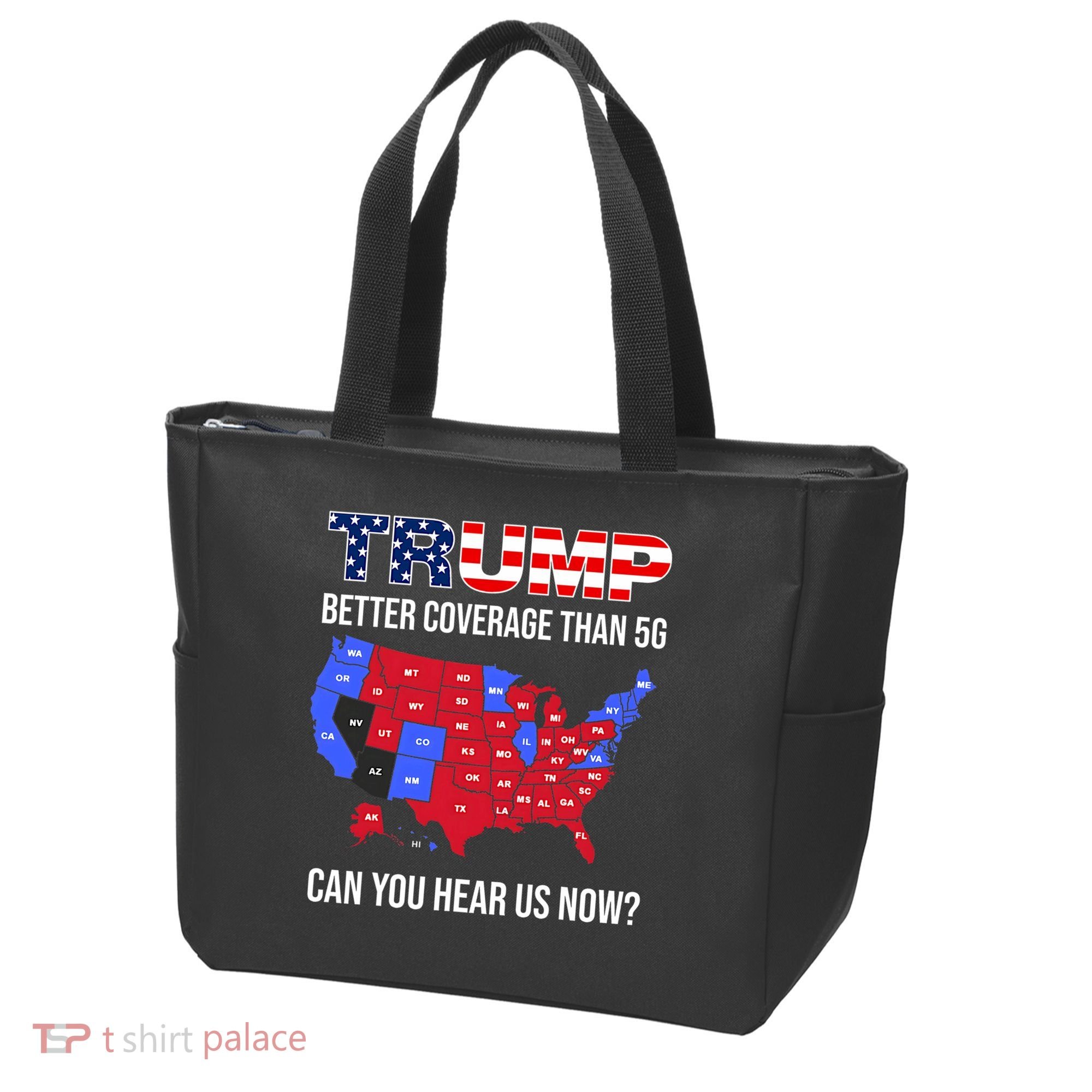 Trump Better Coverage Than 5g Can You Hear Us Now Usa Map Tote Bag