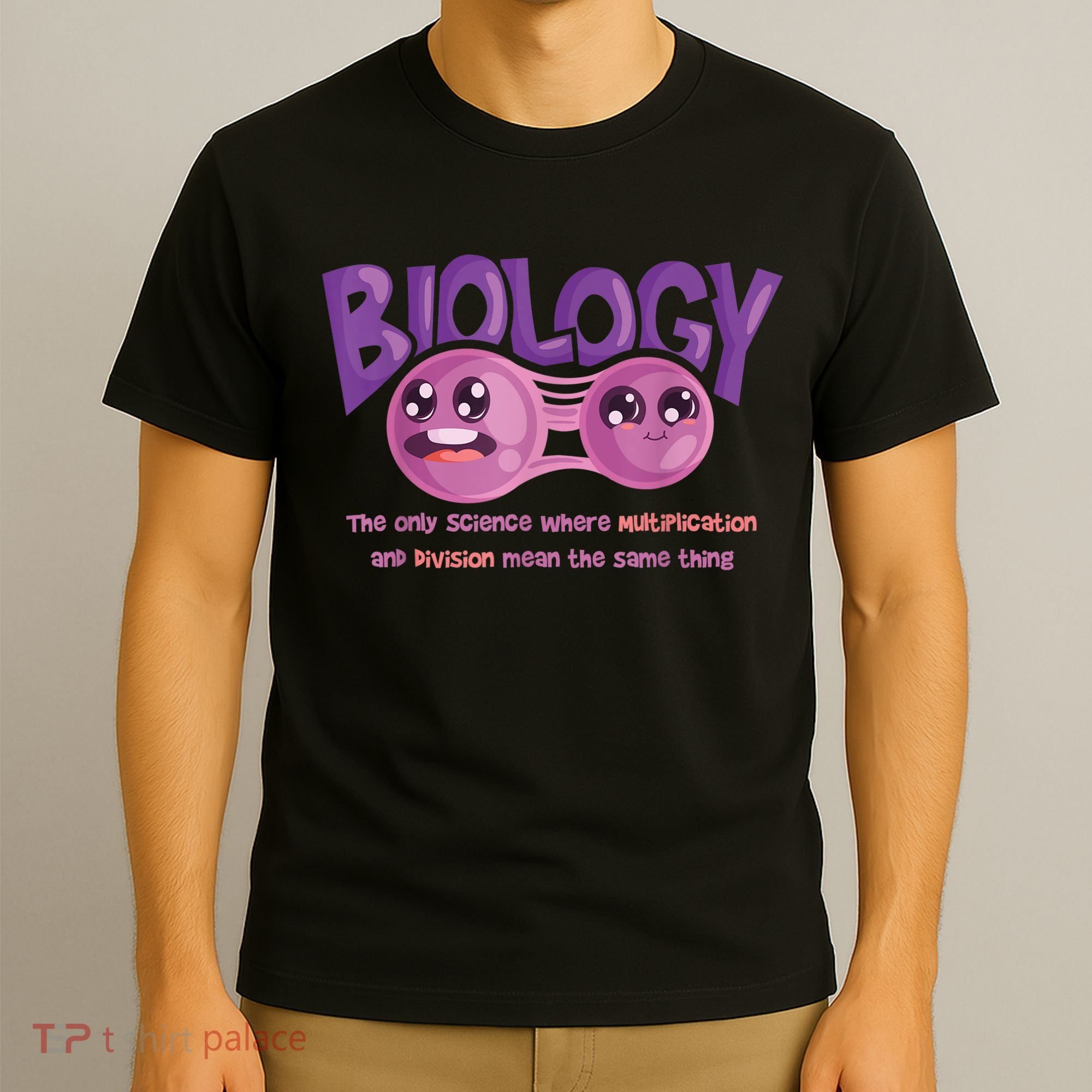 Teaching Biology Cell Science Teacher Funny Quote T-Shirt