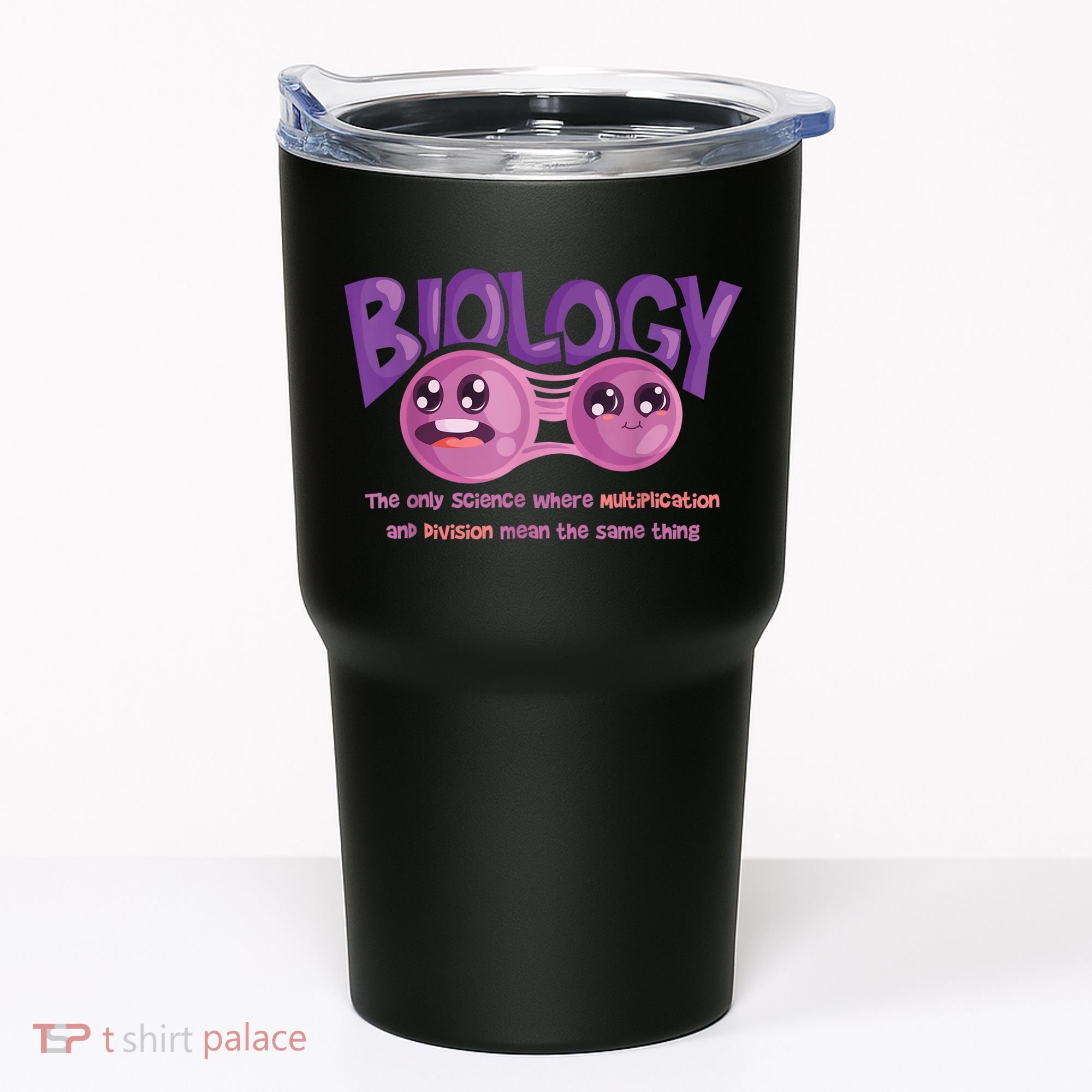 Teaching Biology Cell Science Teacher Funny Quote Tumbler