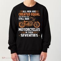 The Best Can Still Ride Motorcycles In Their 70s Biker Women's Sweatshirt thumb 0