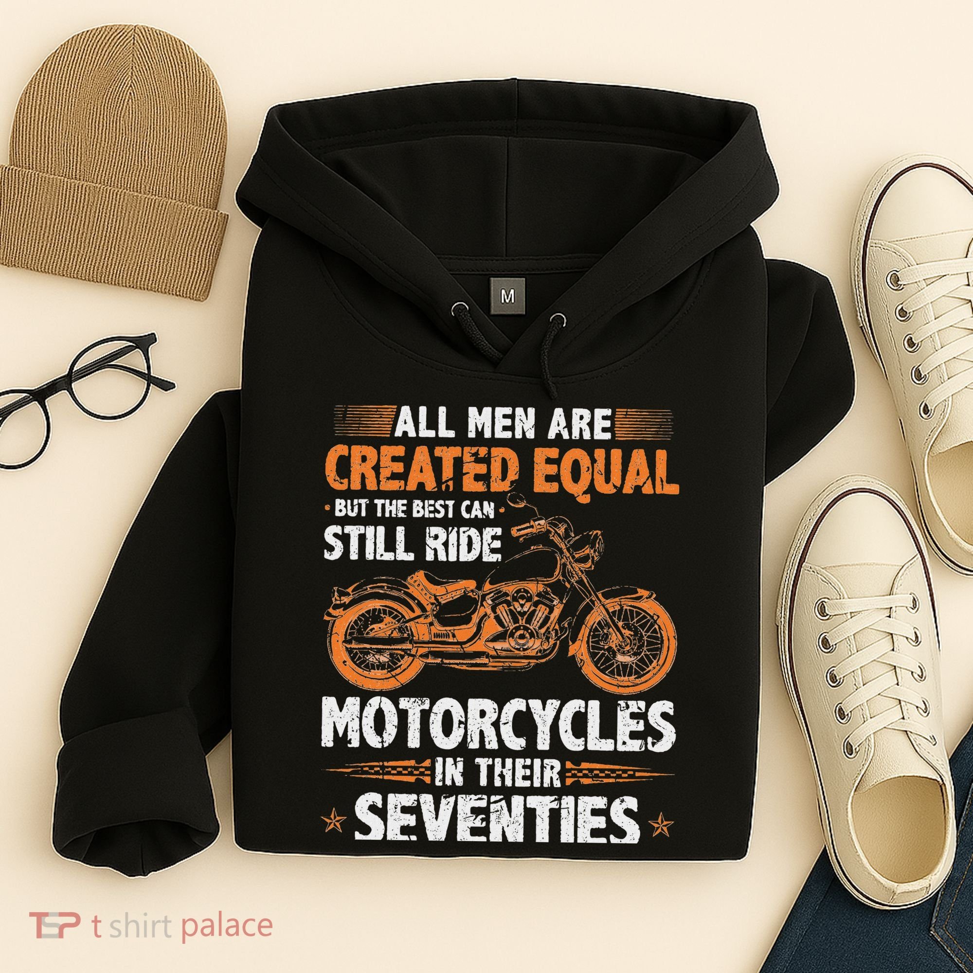 The Best Can Still Ride Motorcycles In Their 70s Biker Hoodie
