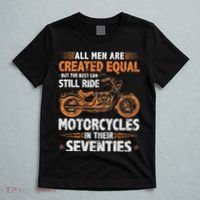 The Best Can Still Ride Motorcycles In Their 70s Biker T-Shirt thumb 5