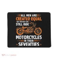 The Best Can Still Ride Motorcycles In Their 70s Biker Mousepad thumb 0