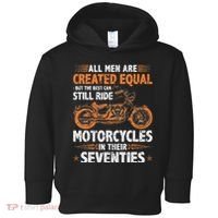 The Best Can Still Ride Motorcycles In Their 70s Biker Toddler Hoodie thumb 0