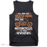 The Best Can Still Ride Motorcycles In Their 70s Biker Tank Top thumb 0