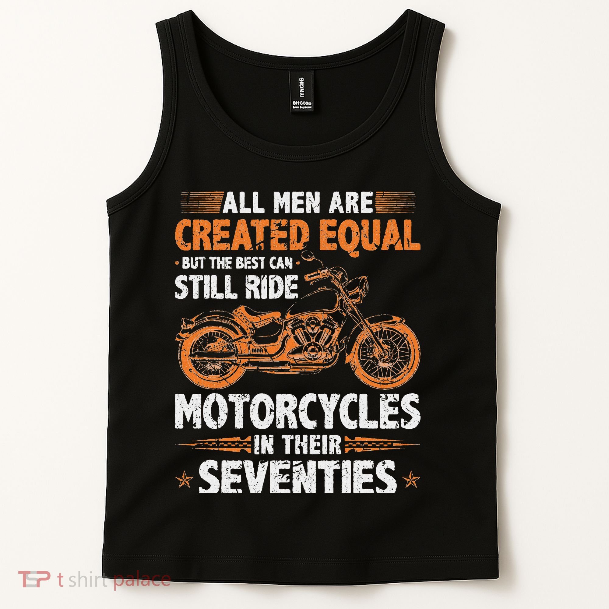 The Best Can Still Ride Motorcycles In Their 70s Biker Tank Top