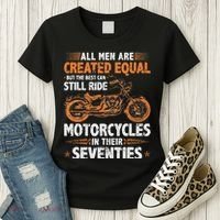The Best Can Still Ride Motorcycles In Their 70s Biker Women's T-Shirt thumb 3