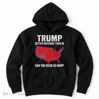 Trump Better Coverage Than 5g Can You Hear Us Now Hoodie thumb 0