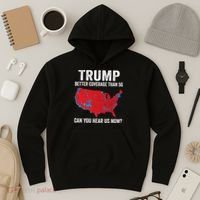 Trump Better Coverage Than 5g Can You Hear Us Now Hoodie thumb 3