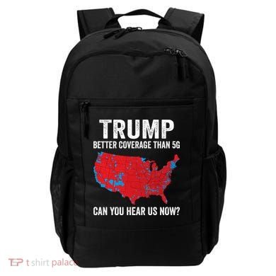 Trump Better Coverage Than 5g Can You Hear Us Now Backpack