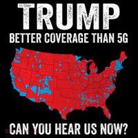 Trump Better Coverage Than 5g Can You Hear Us Now Mousepad thumb 1