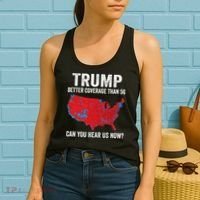 Trump Better Coverage Than 5g Can You Hear Us Now Women's Tank Top thumb 2