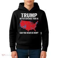 Trump Better Coverage Than 5g Can You Hear Us Now Kids Hoodie thumb 4