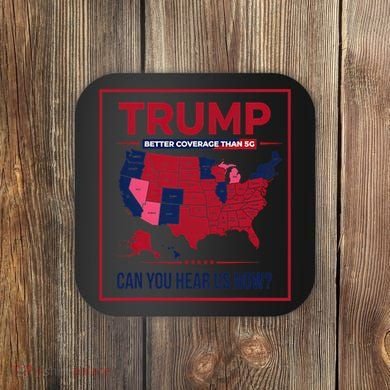 Trump Better Coverage Than 5g Can You Hear Us Now Politics Coaster