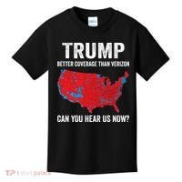 Trump Better Coverage Than Verizon Can You Hear Us Now Kids T-Shirt thumb 0