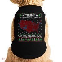 Trump Better Coverage Than 5g Can You Hear Us Now Chirtsmas Ugly Doggie Tank thumb 0