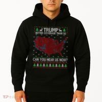 Trump Better Coverage Than 5g Can You Hear Us Now Chirtsmas Ugly Hoodie thumb 2