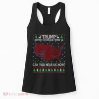 Trump Better Coverage Than 5g Can You Hear Us Now Chirtsmas Ugly Women's Tank Top thumb 0