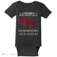 Trump Better Coverage Than 5g Can You Hear Us Now Chirtsmas Ugly Baby Bodysuit thumb 0