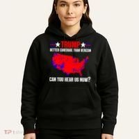 Trump Better Coverage Than Verizon Can You Hear Us Now Hoodie thumb 5