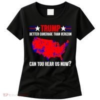 Trump Better Coverage Than Verizon Can You Hear Us Now Women's T-Shirt thumb 0