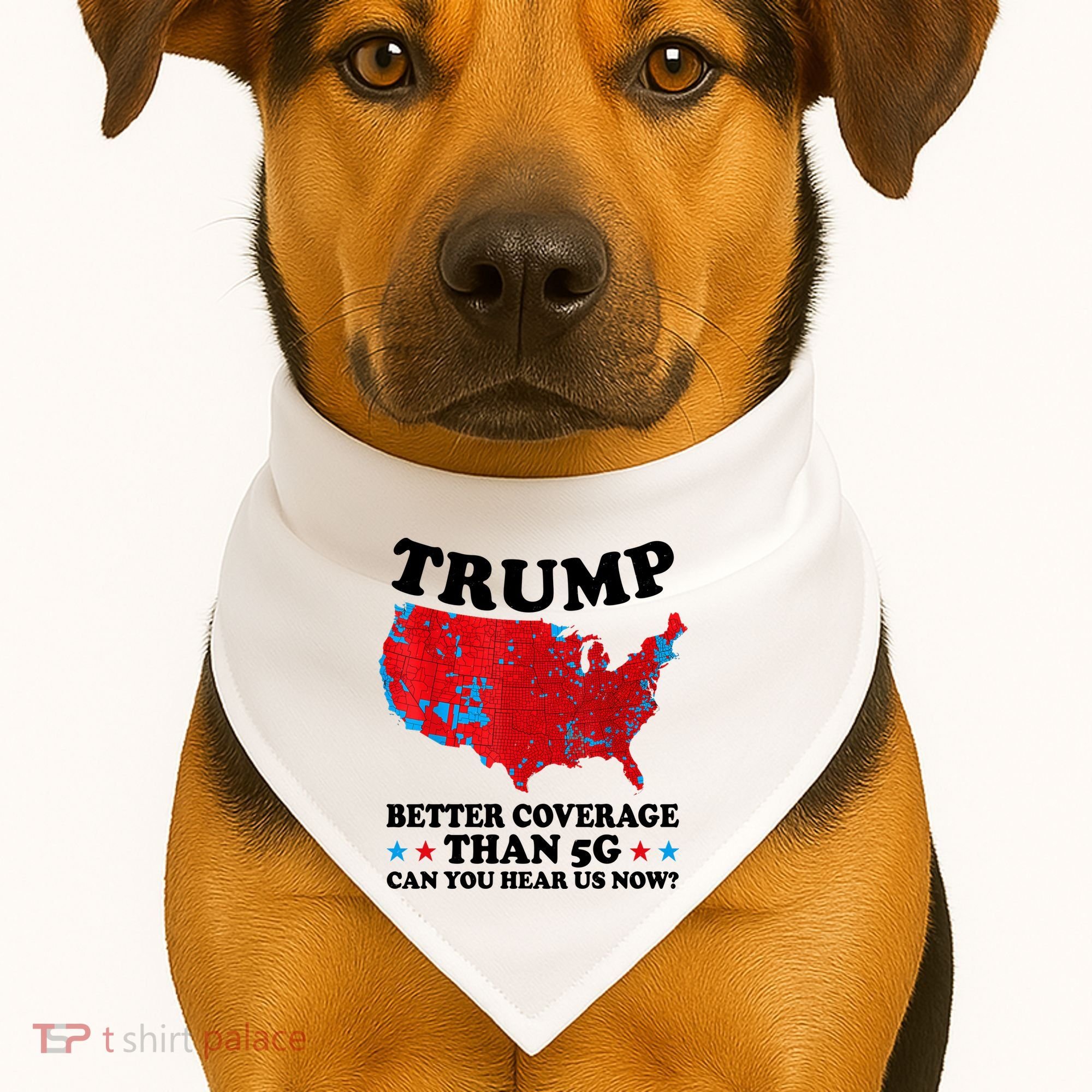 Trump Better Coverage Than 5g Can You Hear Us Now Usa Funny USA-Made Doggie Bandana