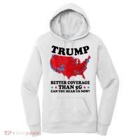 Trump Better Coverage Than 5g Can You Hear Us Now Usa Funny Women's Hoodie thumb 0
