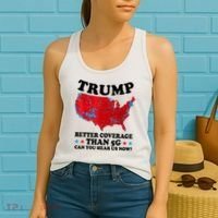 Trump Better Coverage Than 5g Can You Hear Us Now Usa Funny Women's Tank Top thumb 2