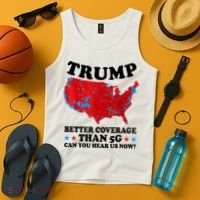 Trump Better Coverage Than 5g Can You Hear Us Now Usa Funny Tank Top thumb 4