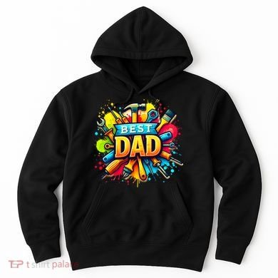 The Best Dad Tools Handyman Hoodie
