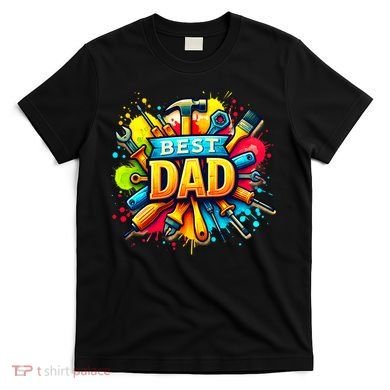 The Best Dad Tools Handyman T-Shirt