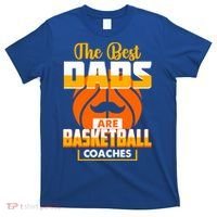 The Best Dad Are Basketball Coaches Player Gift T-Shirt thumb 0