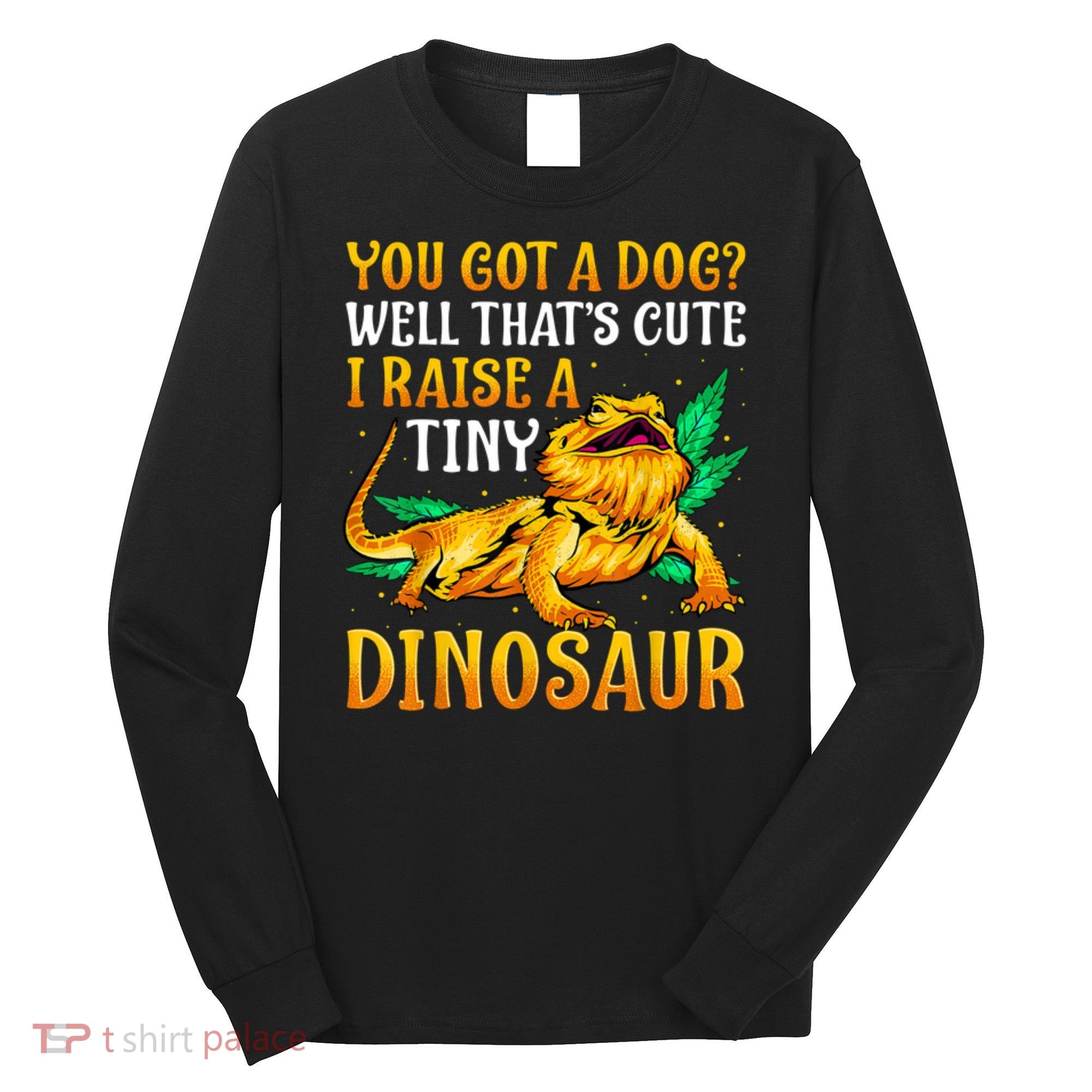 The Bearded Dragon Shirt Pet Reptile Lizard Lover Long Sleeve Shirt