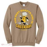 The Best Drafts Are In Green Bay Wisconsin Beer Mascot Gift Sweatshirt thumb 0