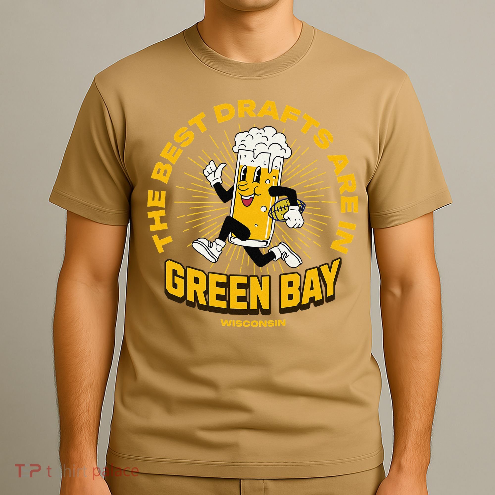 The Best Drafts Are In Green Bay Wisconsin Beer Mascot Gift T-Shirt