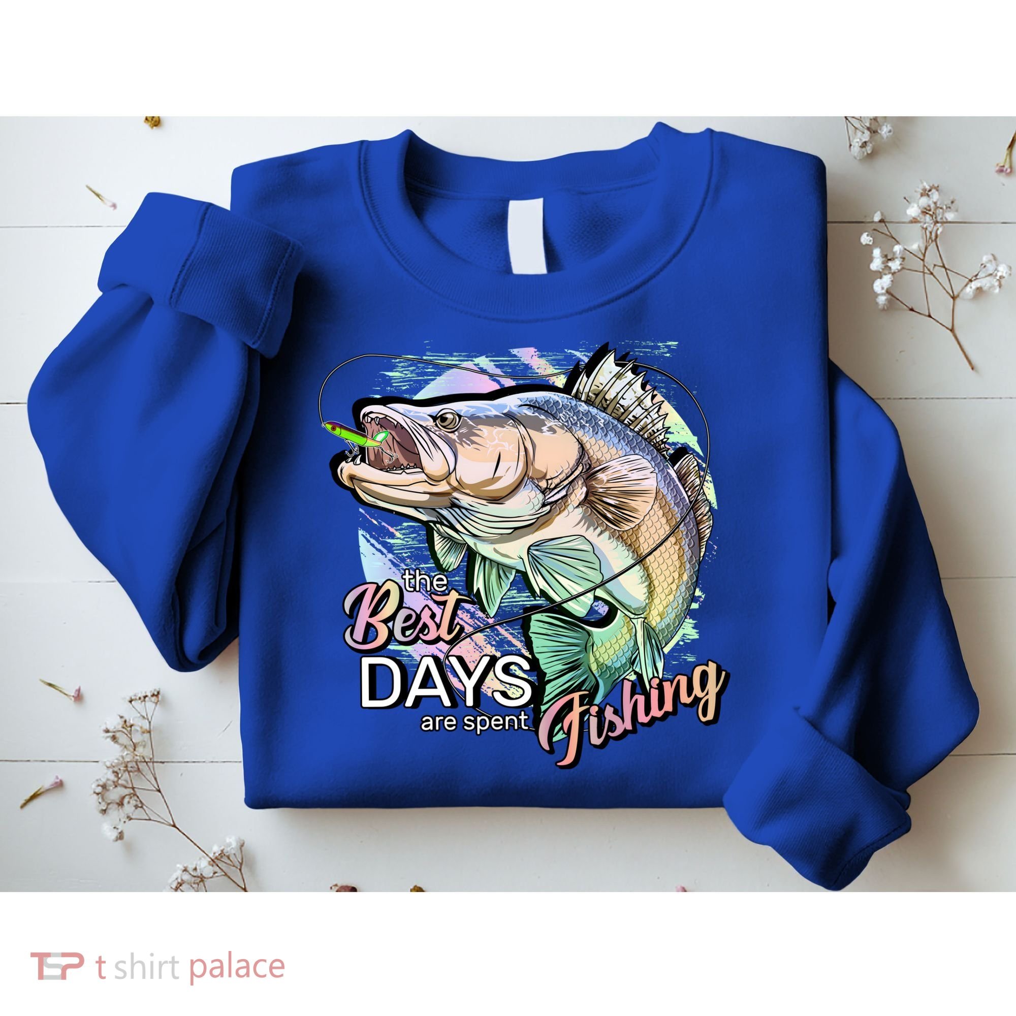 The Best Days Are Spent Fishing Sweatshirt