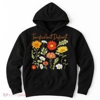 Terrified But Defiant Boho Floral Subtle Anti Trump Flower Hoodie thumb 0