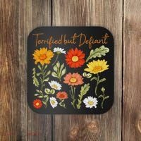 Terrified But Defiant Boho Floral Subtle Anti Trump Flower Coaster thumb 0