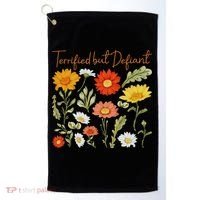 Terrified But Defiant Boho Floral Subtle Anti Trump Flower Golf Towel thumb 0