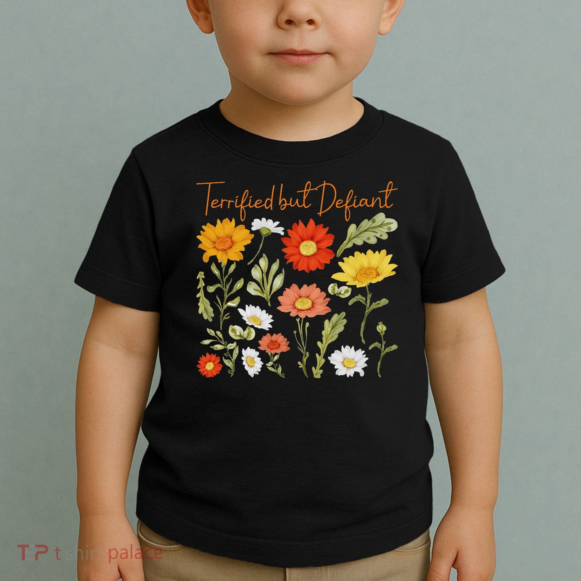 Terrified But Defiant Boho Floral Subtle Anti Trump Flower Toddler T-Shirt